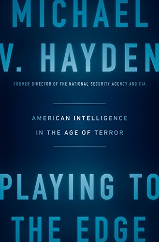 Book Cover Playing to the Edge: American Intelligence in the Age of Terror