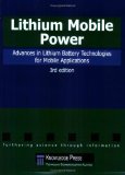 Lithium Mobile Power:Advances in Lithium Battery Technologies for Mobile Applications