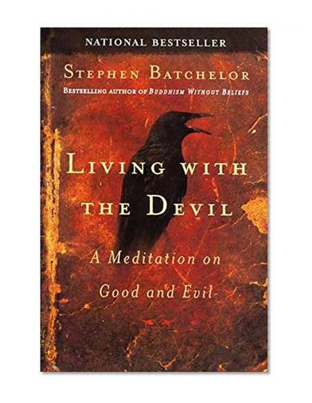 Book Cover Living with the Devil: A Meditation on Good and Evil