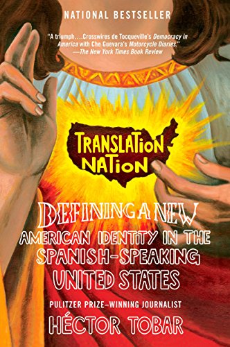 Book Cover Translation Nation: Defining a New American Identity in the Spanish-Speaking United States