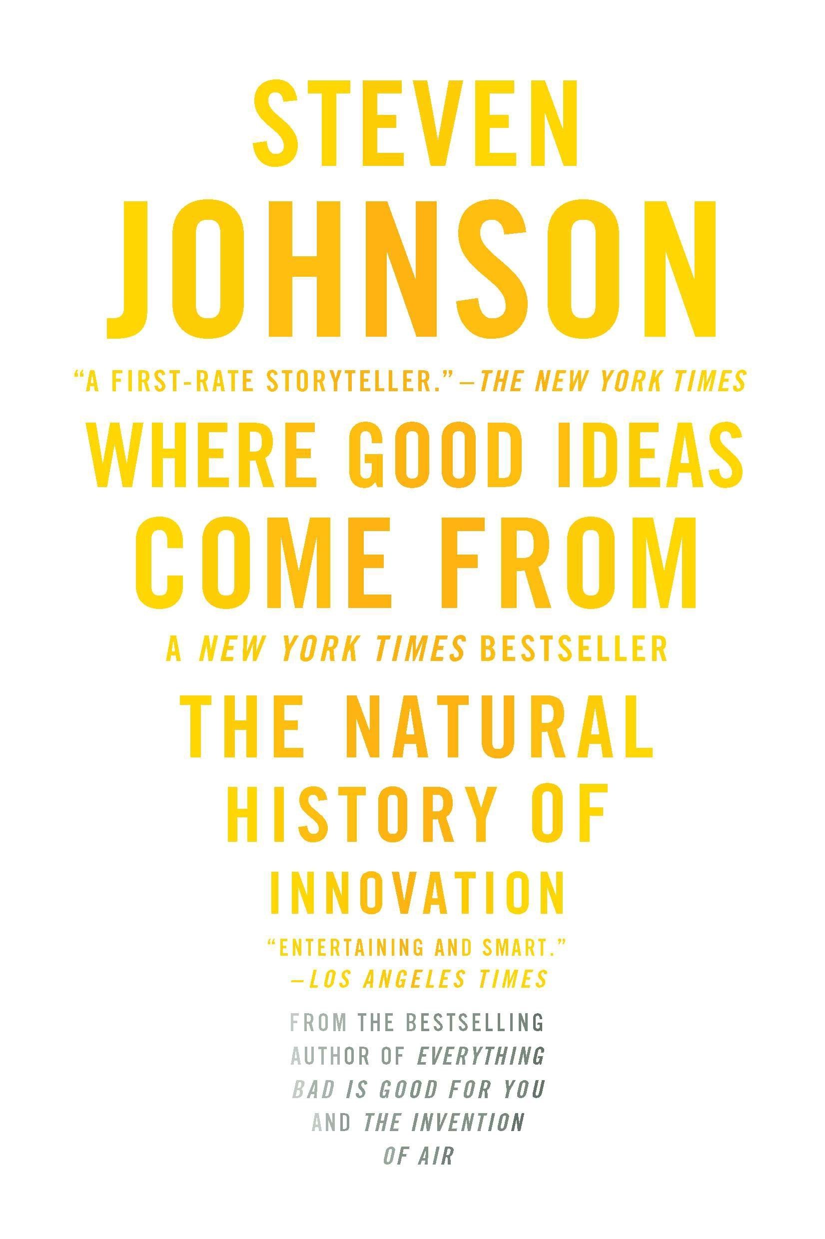 Book Cover Where Good Ideas Come From: The Natural History of Innovation