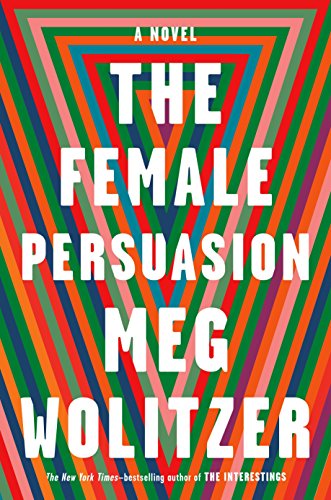 Book Cover The Female Persuasion: A Novel