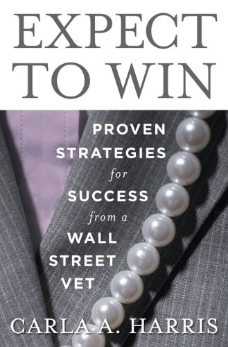 Book Cover Expect to Win: Proven Strategies for Success from a Wall Street Vet