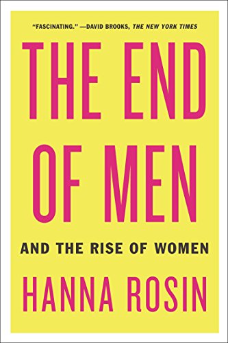 Book Cover The End of Men: And the Rise of Women