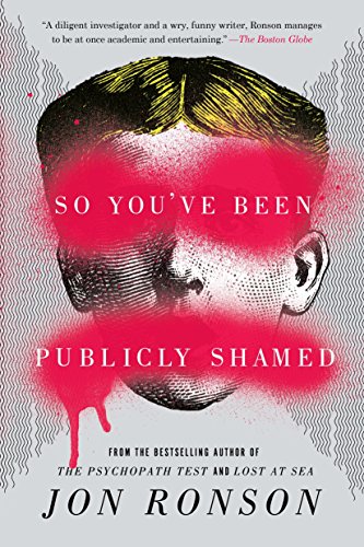 Book Cover So You've Been Publicly Shamed