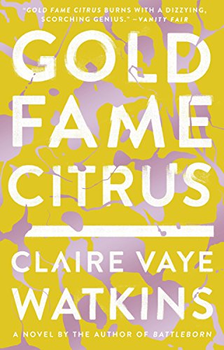 Book Cover Gold Fame Citrus: A Novel