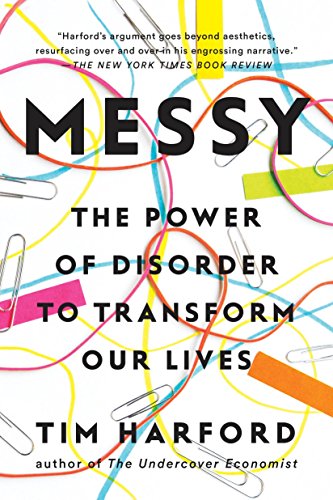 Book Cover Messy: The Power of Disorder to Transform Our Lives