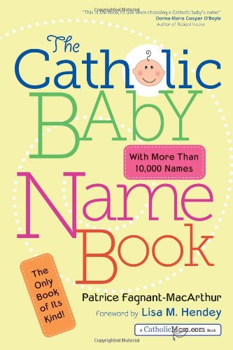 Book Cover The Catholic Baby Name Book
