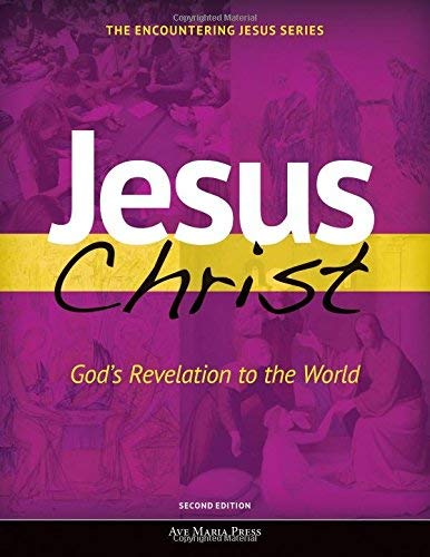 Book Cover Jesus Christ: God's Revelation to the World (Encountering Jesus)