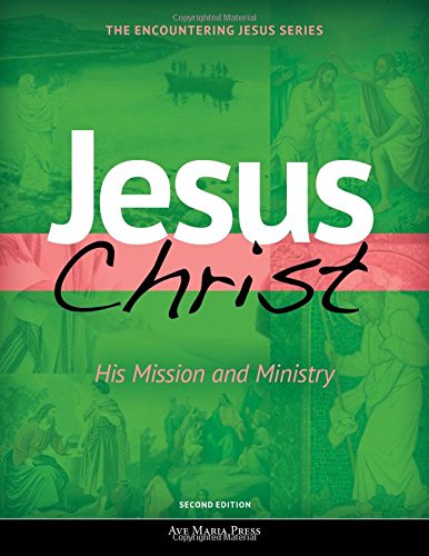 Book Cover Jesus Christ: His Mission and Ministry (Encountering Jesus)(2nd Edition)