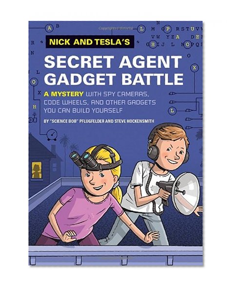 Book Cover Nick and Tesla's Secret Agent Gadget Battle