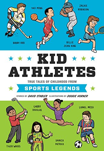 Book Cover Kid Athletes: True Tales of Childhood from Sports Legends (Kid Legends)