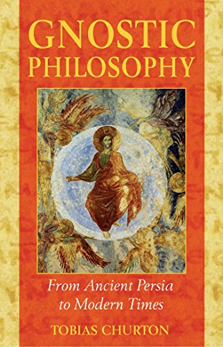 Book Cover Gnostic Philosophy: From Ancient Persia to Modern Times