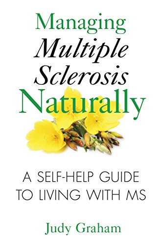 Book Cover Managing Multiple Sclerosis Naturally: A Self-help Guide to Living with MS