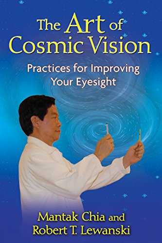 Book Cover The Art of Cosmic Vision: Practices for Improving Your Eyesight