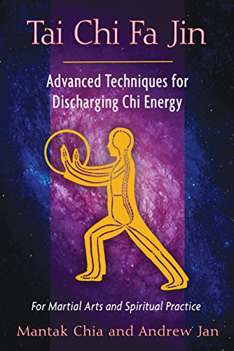 Book Cover Tai Chi Fa Jin: Advanced Techniques for Discharging Chi Energy