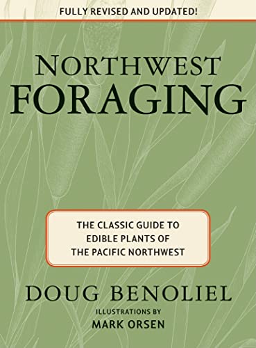Book Cover Northwest Foraging: The Classic Guide to Edible Plants of the Pacific Northwest
