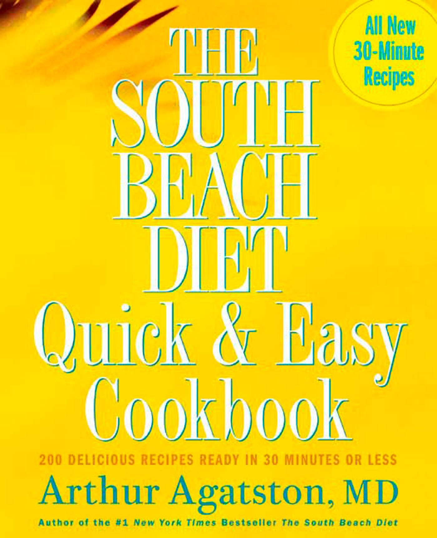 Book Cover The South Beach Diet Quick and Easy Cookbook: 200 Delicious Recipes Ready in 30 Minutes or Less
