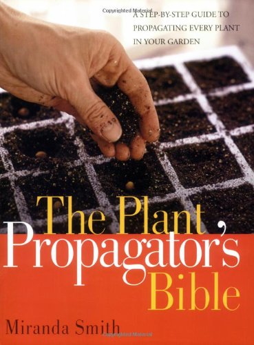 Book Cover The Plant Propagator's Bible