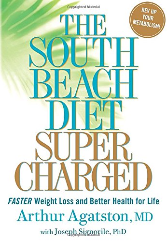 Book Cover The South Beach Diet Supercharged: Faster Weight Loss and Better Health for Life