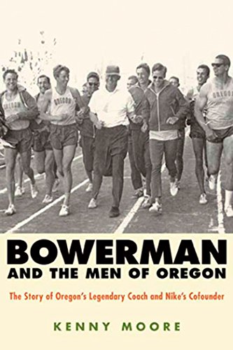 Book Cover Bowerman and the Men of Oregon: The Story of Oregon's Legendary Coach and Nike's Cofounder
