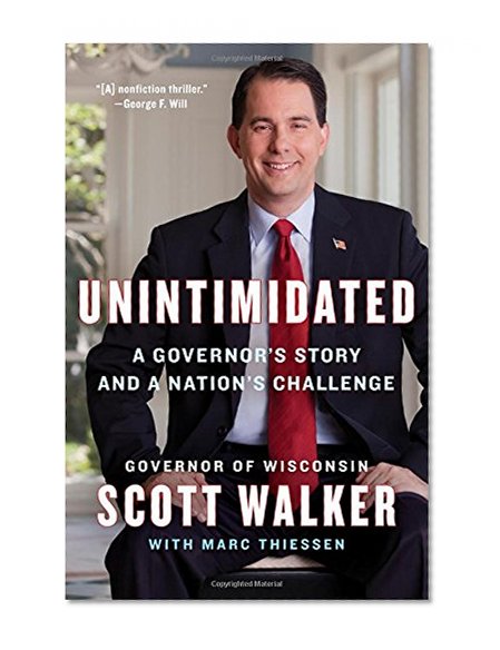 Book Cover Unintimidated: A Governor's Story and a Nation's Challenge