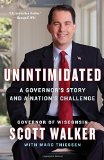 Unintimidated: A Governor's Story and a Nation's Challenge