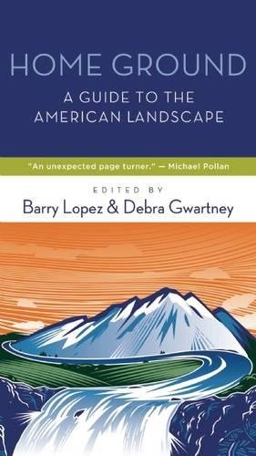 Book Cover Home Ground: A Guide to the American Landscape