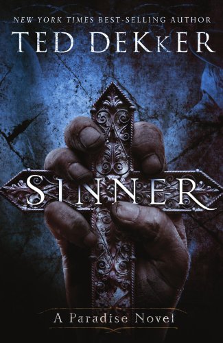 Sinner: A Paradise Novel (The Books of History Chronicles)