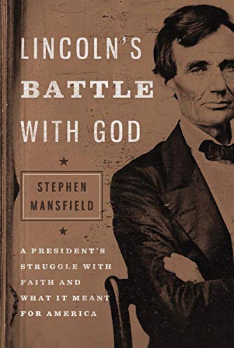 Book Cover Lincoln's Battle with God: A President's Struggle with Faith and What It Meant for America