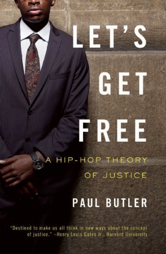Book Cover Let's Get Free: A Hip-Hop Theory of Justice