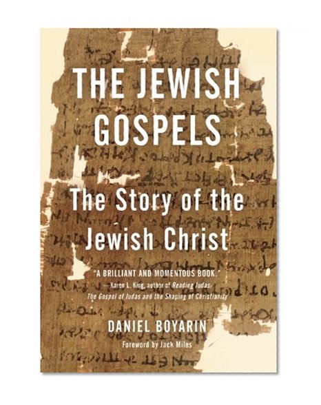 Book Cover The Jewish Gospels: The Story of the Jewish Christ