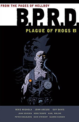Book Cover B.P.R.D.: Plague of Frogs Volume 2