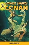 The Savage Sword of Conan Volume 7