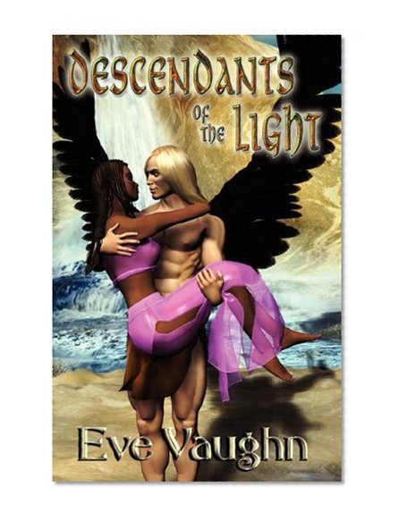 Descendants of the Light