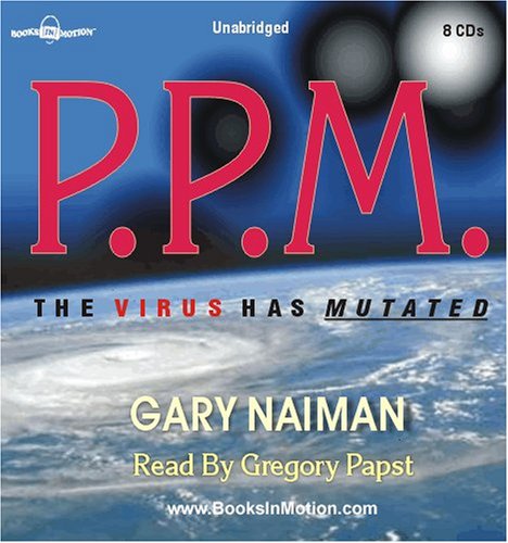 P.P.M. The Virus Has Mutated