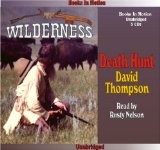 Death Hunt by David Thompson, (Wilderness Series, Book 8) from Books In Motion.com