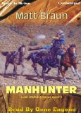 Manhunter, Luke Starbuck Series, Book 3