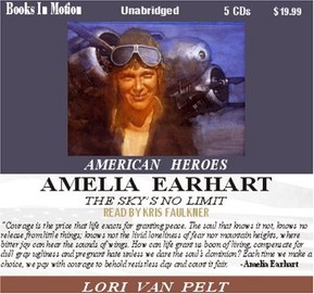 Amelia Earhart: The Sky's No Limit (American Heroes)