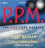 P.P.M. The Virus Has Mutated