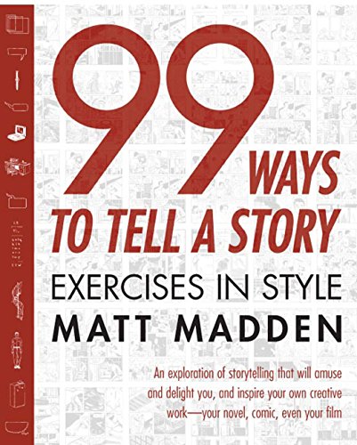 Book Cover 99 Ways to Tell a Story: Exercises in Style