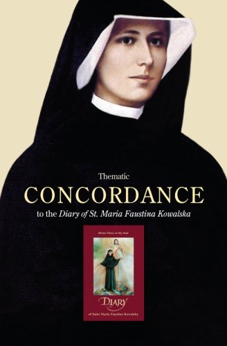 Book Cover Thematic Concordance to the Diary of St. Maria Faustina Kowalska