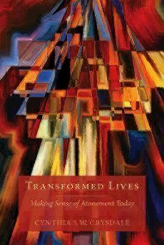 Book Cover Transformed Lives: Making Sense of Atonement Today
