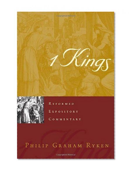 Book Cover 1 Kings (Reformed Expository Commentary)
