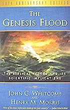 Book Cover The Genesis Flood: The Biblical Record and Its Scientific Implications