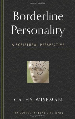 Book Cover Borderline Personality: A Scriptural Perspective