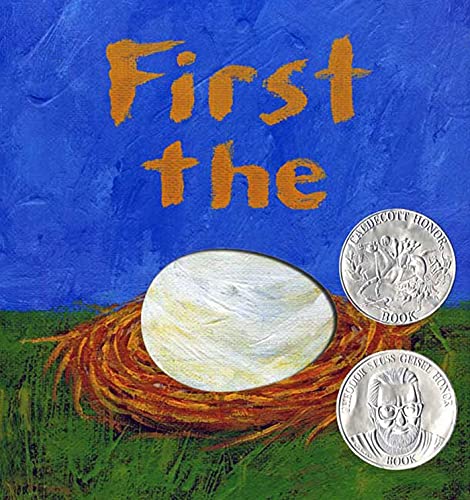 Book Cover First the Egg (Caldecott Honor Book and Theodor Seuss Geisel Honor Book (Awards))