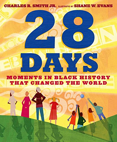 Book Cover 28 Days: Moments in Black History that Changed the World