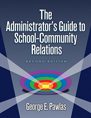 Book Cover The Administrator's Guide to School-Community Relations, The