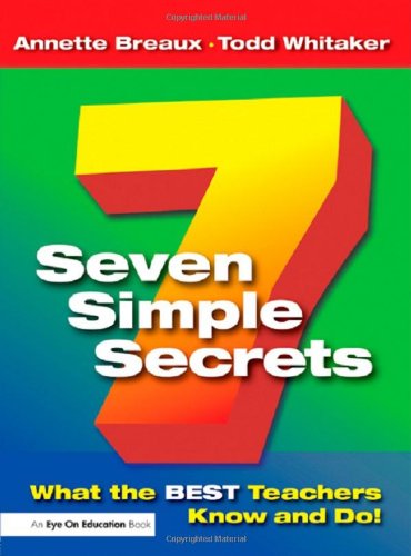 Book Cover Seven Simple Secrets: What the BEST Teachers Know and Do!